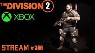 Division 2 stream: 500 лвл часов, надо в темную зону #XBOX