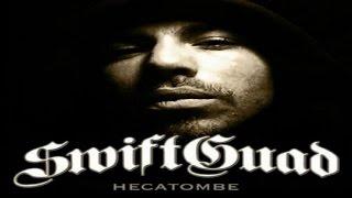 Swift Guad - Hecatombe (Son Officiel)