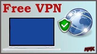 How to use free VPN – Hide IP address free