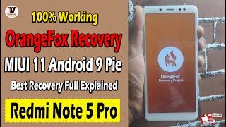 Install OrangeFox Recovery (TWRP) On Redmi Note 5 Pro MIUI 11 Android 9 Pie | 100 Working | Hindi |