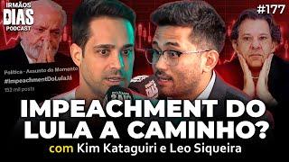 O BRASIL AGUENTA MAIS 2 ANOS DE GOVERNO LULA? (KIM KATAGUIRI E LEO SIQUEIRA) - Irmãos Dias Podcast