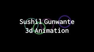 Sushil Gunwante 3d animation