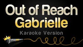 Gabrielle - Out of Reach (Karaoke Version)