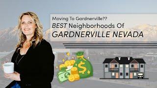 Moving to Gardnerville NV | Where To Live In Gardnerville Nevada