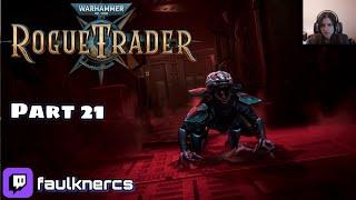 Warhammer 40000: Rogue Trader - 21 - Поворот не туда