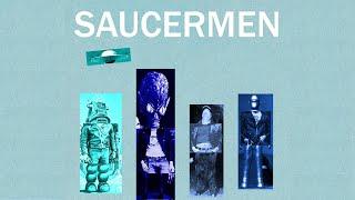 Saucermen - Saucermen