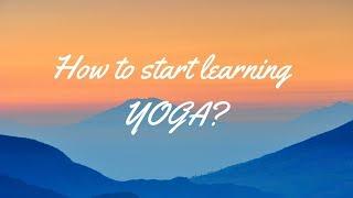 How to start learning Yoga? About International Open Yoga University official Youtube Channel!