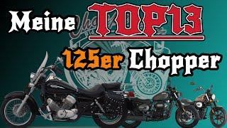 Meine TOP 13 CHOPPER mit 125ccm | Ranking