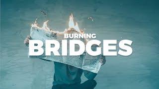 "Burning Bridges"—Kirsten Smith