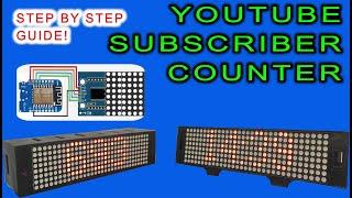 YouTube Subscriber Counter ESP8266 + MAX7219 (Step by step, easy guide)