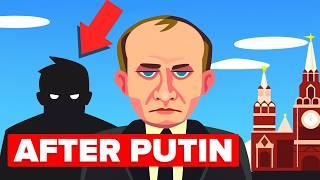 Who Will Rule Russia After Putin