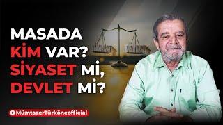 Masada kim var? Siyaset mi, Devlet mi? | Prof. Dr. Mümtaz’er Türköne