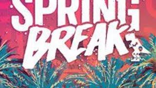 Spring Break (EDM & House Mix 25)