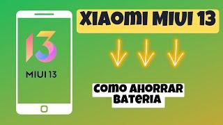 Como ahorrar bateria en MIUI 13