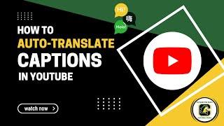 How to Auto-translate Captions in YouTube