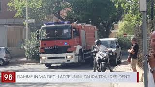 FIAMME IN VIA DEGLI APPENNINI, PAURA TRA I RESIDENTI