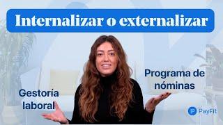 Gestión laboral ¿Internalizar o externalizar? | PayFit