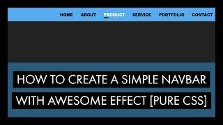 How to Create a Simple Navbar with Awesome Hover Effect [Pure CSS]