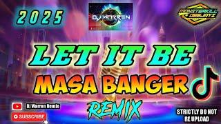 Let It Be - Masa Banger Remix (Dj Warren Original Mix)
