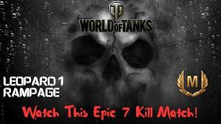 Leopard 1 Rampage: Watch This Epic 7 Kill Match!  Best WOT Replays 2025