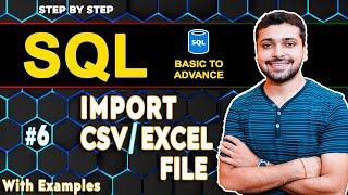 How To Import Excel File (CSV) to SQL | Import Data From File | SQL Tutorial in Hindi 6