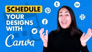 How to SCHEDULE social media POSTS directly from Canva (PRO)