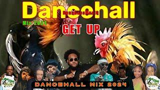 Latest Dancehall Mix 2024: GET UP - Squash, Skeng, Masicka, Alkaline, Skippa, M1VEVO