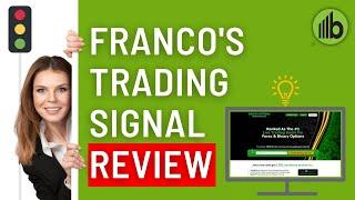 Franco's Binary Options Trading Signals Review - Profitable or Not?