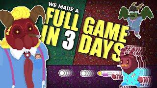 We Made A FULL GAME In Just 3 DAYS!