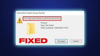 Fix You Need Permission To Perform This Action In Windows 10/ 11