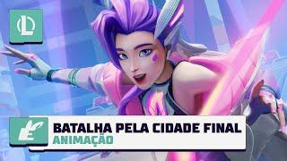 Batalha pela Cidade Final | Animação do Esquadrão Anima 2024 – League of Legends