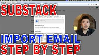  How To Import Upload Email List To Substack 