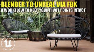 Blender to Unreal Engine 5 Via FBX - Keep Your Pivot Points Intact