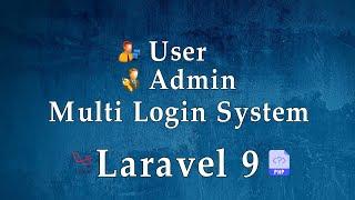 Admin and User Multi Login System - Laravel 9 | Breeze