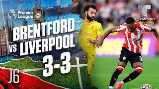 Highlights & Goals | Brentford vs. Liverpool 3-3 | Premier League | Telemundo Deportes