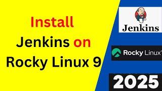 Unlock Automation: Step-by-Step Guide to Installing and Configuring Jenkins on Rocky Linux 9.5 |2025