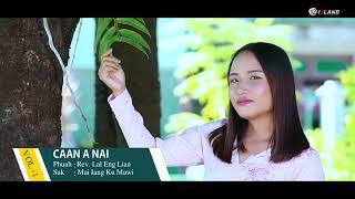 Iang Ku Mawi - Caan A Nai (Official Music Vidoe | Pathian Hla Thar 2023)