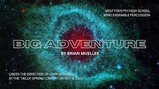 BIG ADVENTURE by Brian Mueller