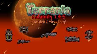 NEW Draedon's Weaponry! Terraria Calamity 1.4.5 Update