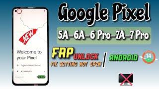  All Google Pixel Android 14 Frp Bypass | Settings Not Open | Last Update Without Pc - 2024