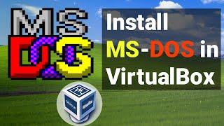 Installing MS DOS in VirtualBox - MS DOS 6.22 | ByteAdmin