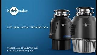 InSinkErator Garbage Disposal Featuring Lift and Latch® Technology