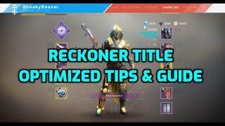 Destiny 2 - Reckoner Seal Title Guide & Optimization Tips  (Armor, Weapons, Medals, etc)