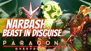 Narbash is an ABSOLUTE GUARENTEE WIN | Paragon The Overprime