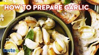 How to prepare garlic | taste.com.au