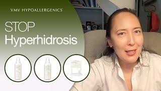 Stop Hyperhidrosis | VMV Hypoallergenics Snippet