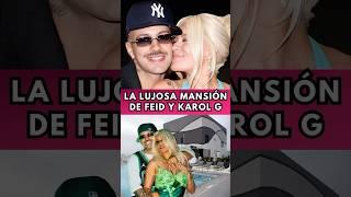 La lujosa mansión de Karol G y Feid