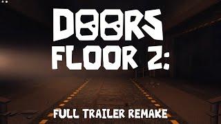 DOORS: FLOOR 2 | FULL TRAILER REMAKE ️