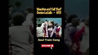 Beautiful Afros & a glimpse of “Re-Run” - Soul Train Gang - “Now Run and Tell That” - Denise LaSalle