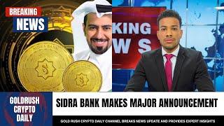 BIG NEWS | SIDRA BANK ANNOUNCES MERGER AND TRANSFER TO SIDRACHAIN MAINNET | WHAT IT MEANS FOR USERS